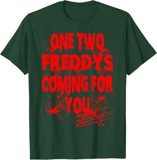 Halloween One Two Freddys Coming for You T-Shirt - T-Shirt | Forest