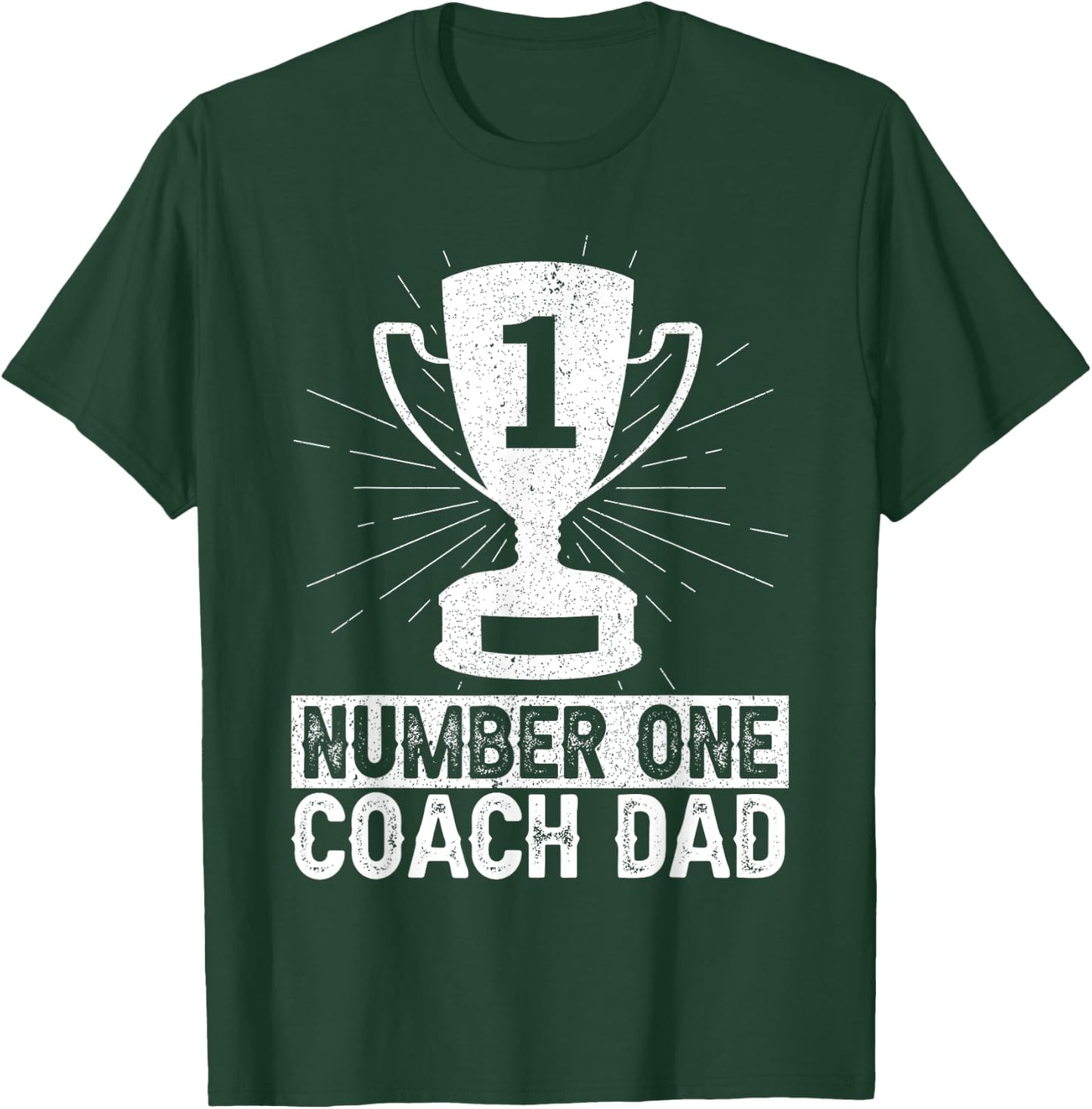 Number One Coach Dad Coach Daddy T-Shirt - T-Shirt | Forest
