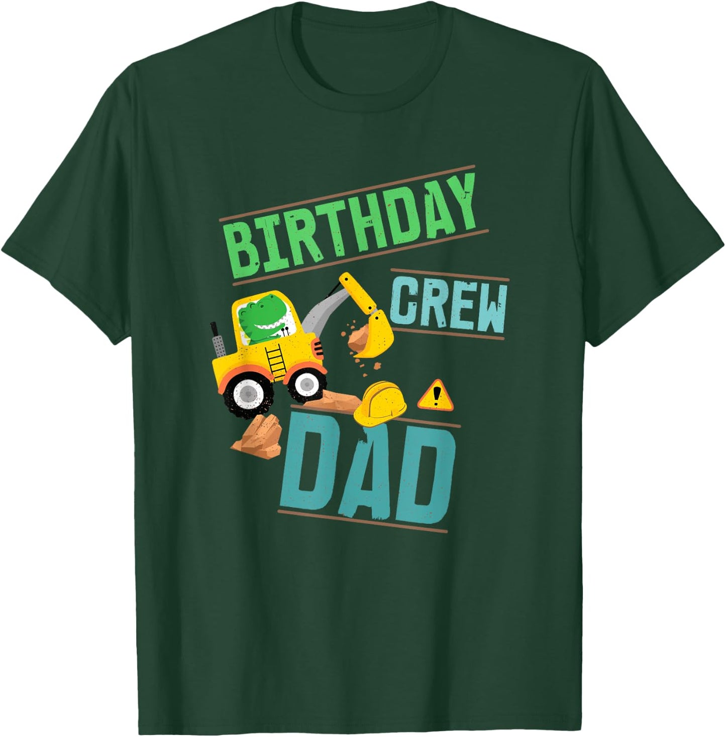 Birthday Crew Dad Construction Party Excavator Dig Dinosaur T-Shirt - T-Shirt | Forest