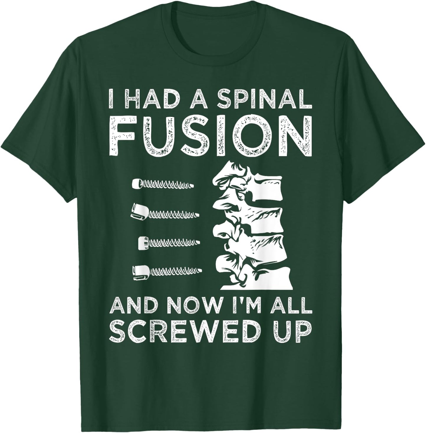 Cool Scoliosis Spinal Fusion Gift Back Surgery Recovery Gift T-Shirt - T-Shirt | Forest