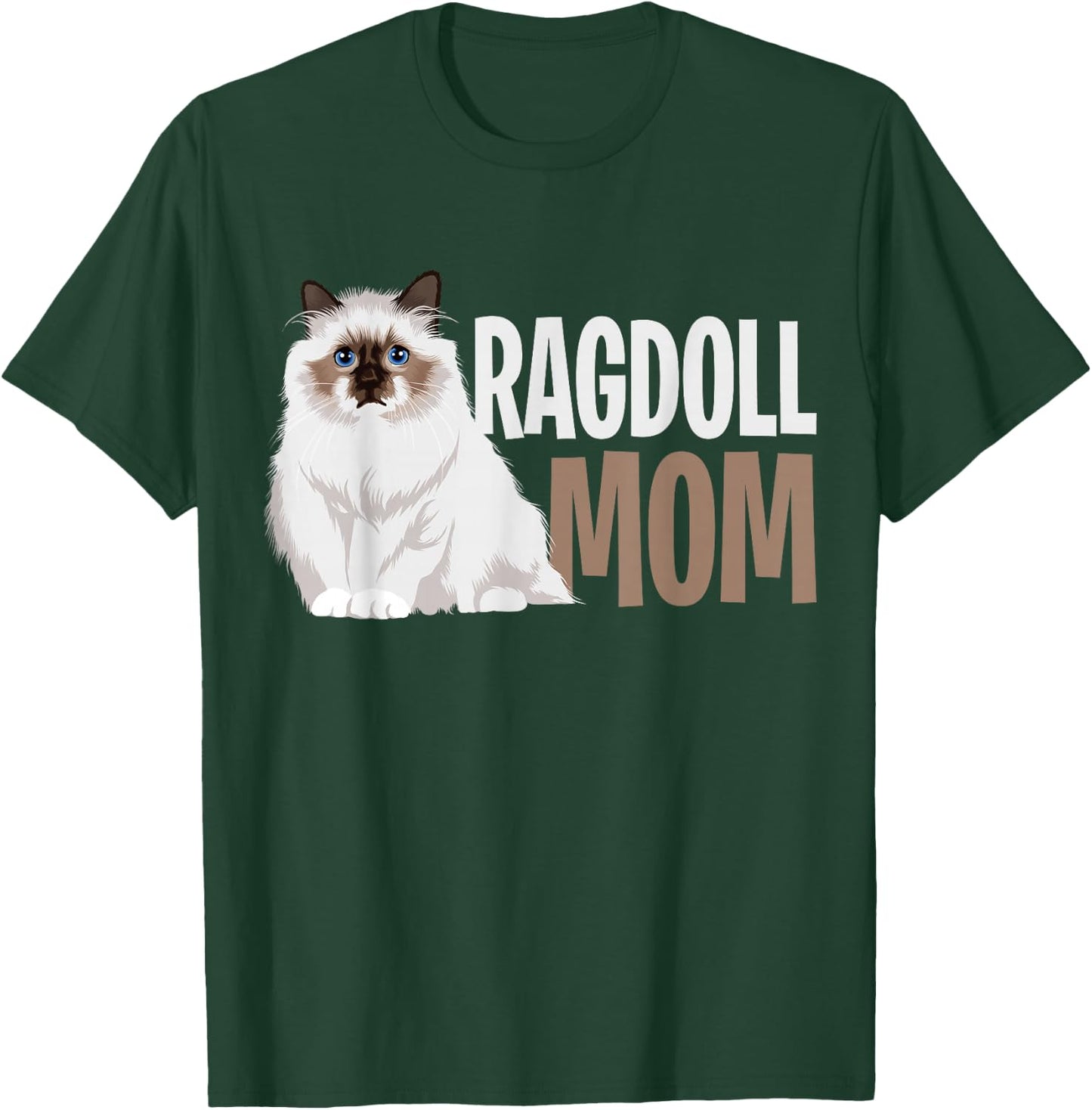 Ragdoll Cat Mom Funny Cat Owner Lovers ,Black,Small T-Shirt - T-Shirt | Forest