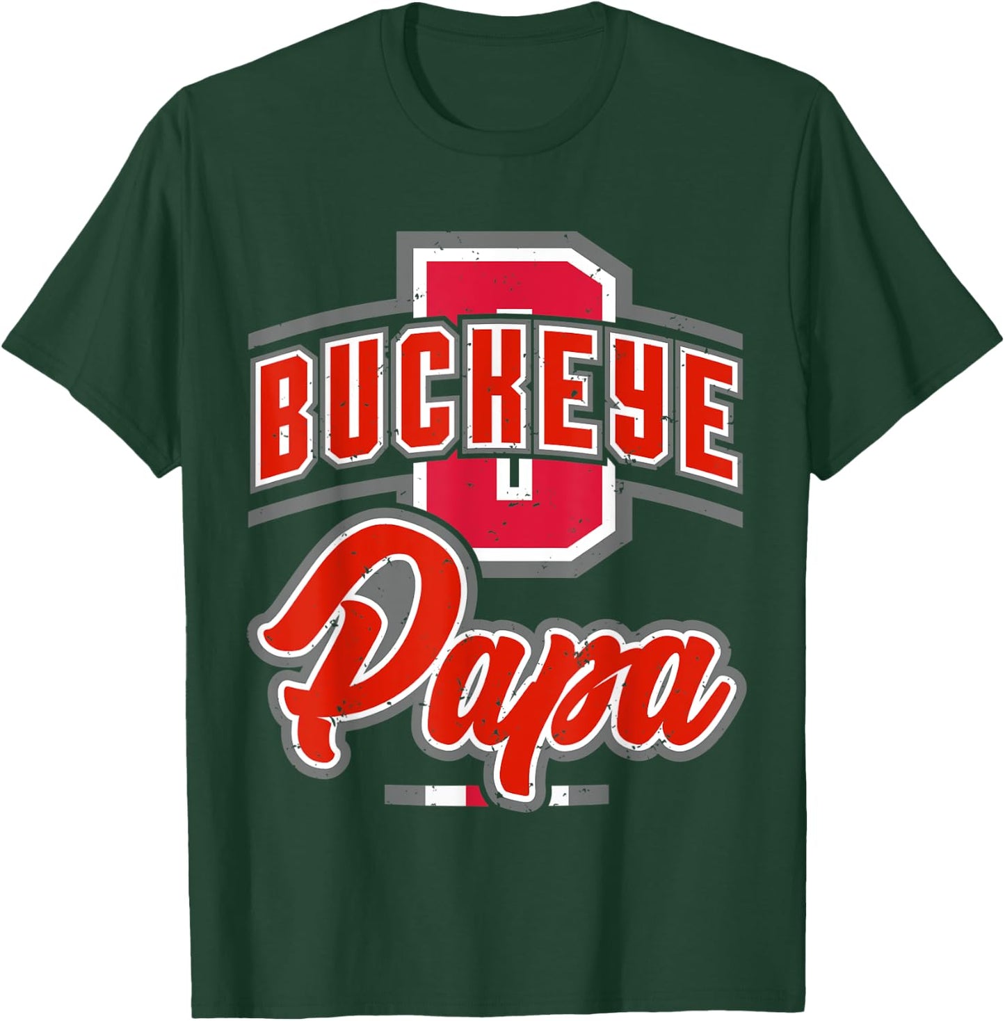 Buckeye Papa T-Shirt - T-Shirt | Forest