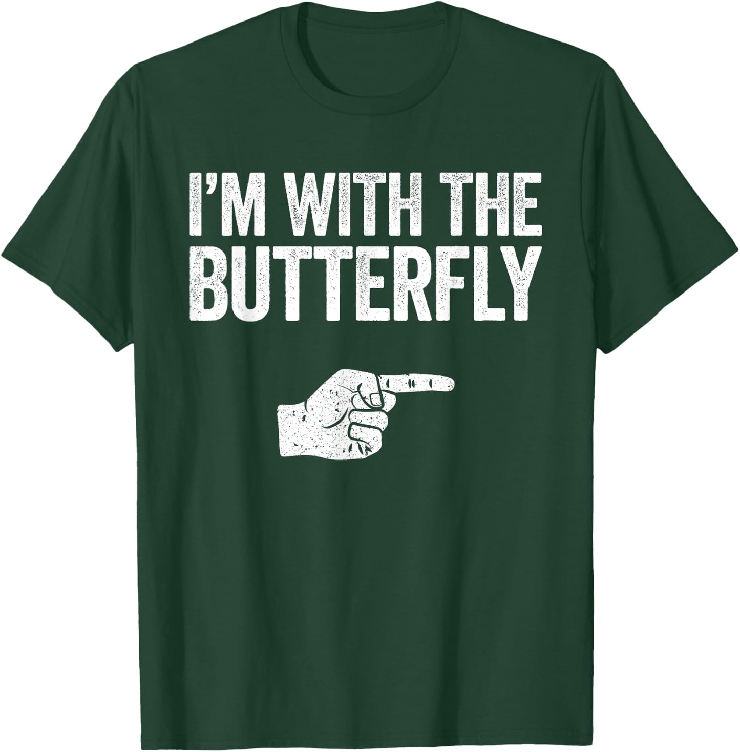 I'm With The Butterfly Matching Butterfly Shirt T-Shirt - T-Shirt | Forest