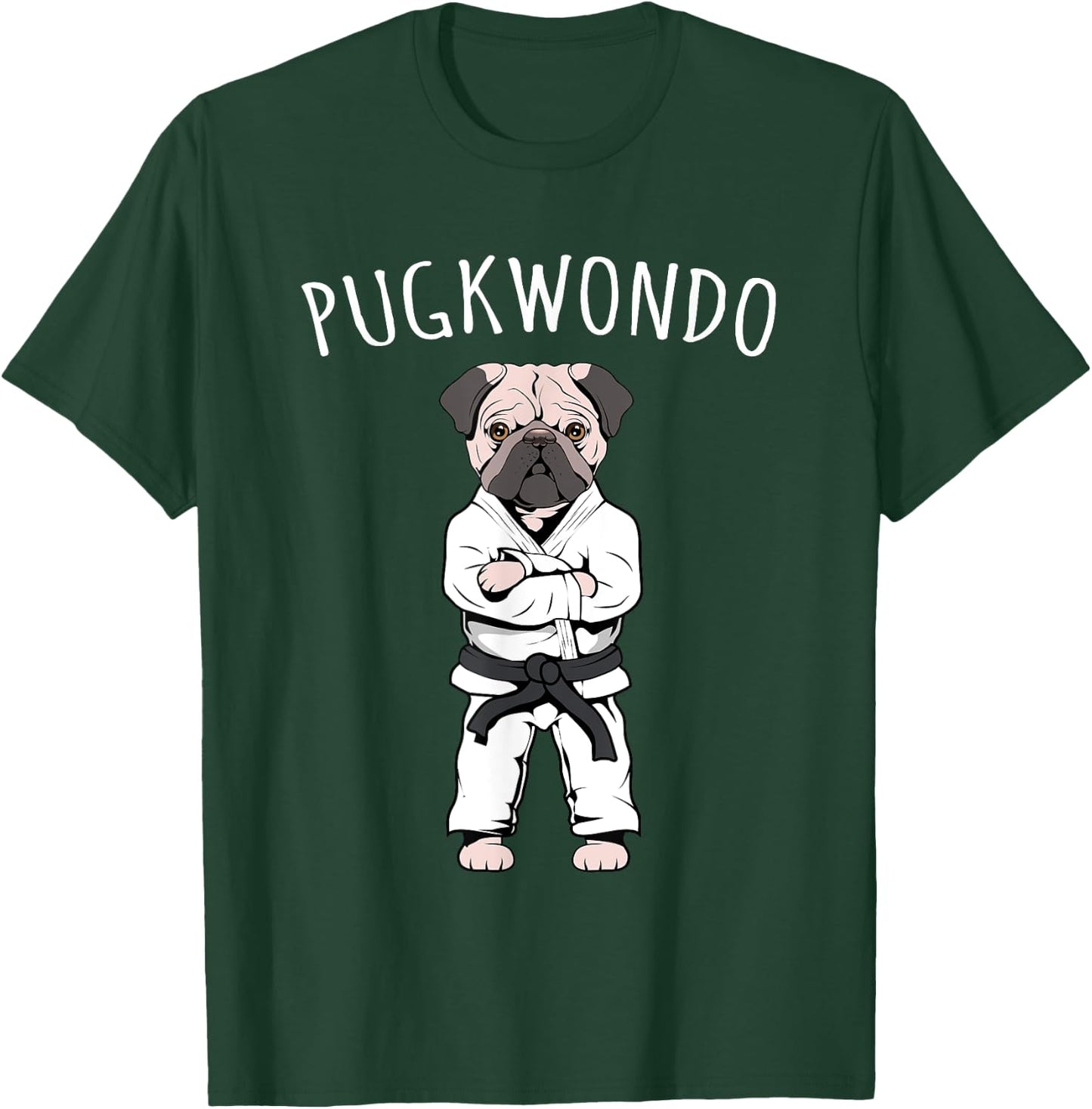 Funny Cute Pug Taekwondo Black Belt Tae Kwon Do Dog Gift T-Shirt - T-Shirt | Forest