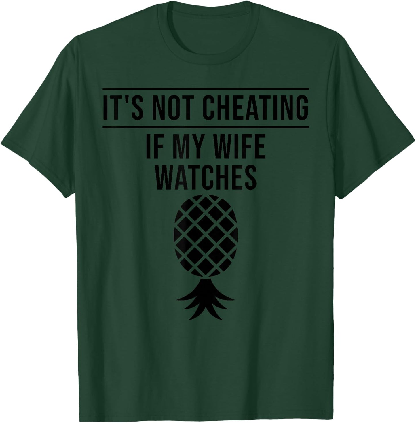 Funny It's Not Cheating If My Wife Watches Gift Men Husbands T-Shirt - T-Shirt | Forest