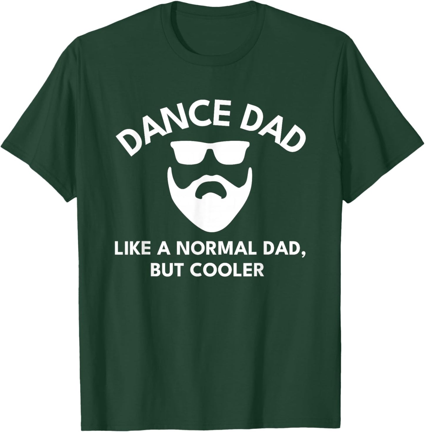 Dance Dad Bearded Definition T-Shirt - T-Shirt | Forest