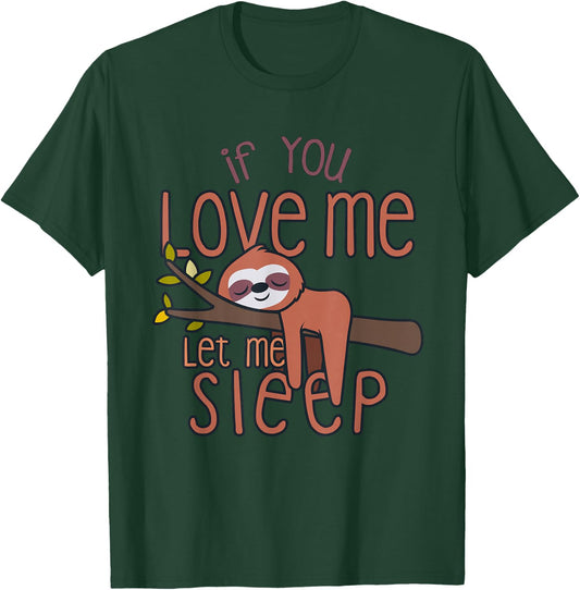 Sloth Shirt Women Men Kids Sloth Lover Gift Sloth Gift Girls T-Shirt - T-Shirt | Forest