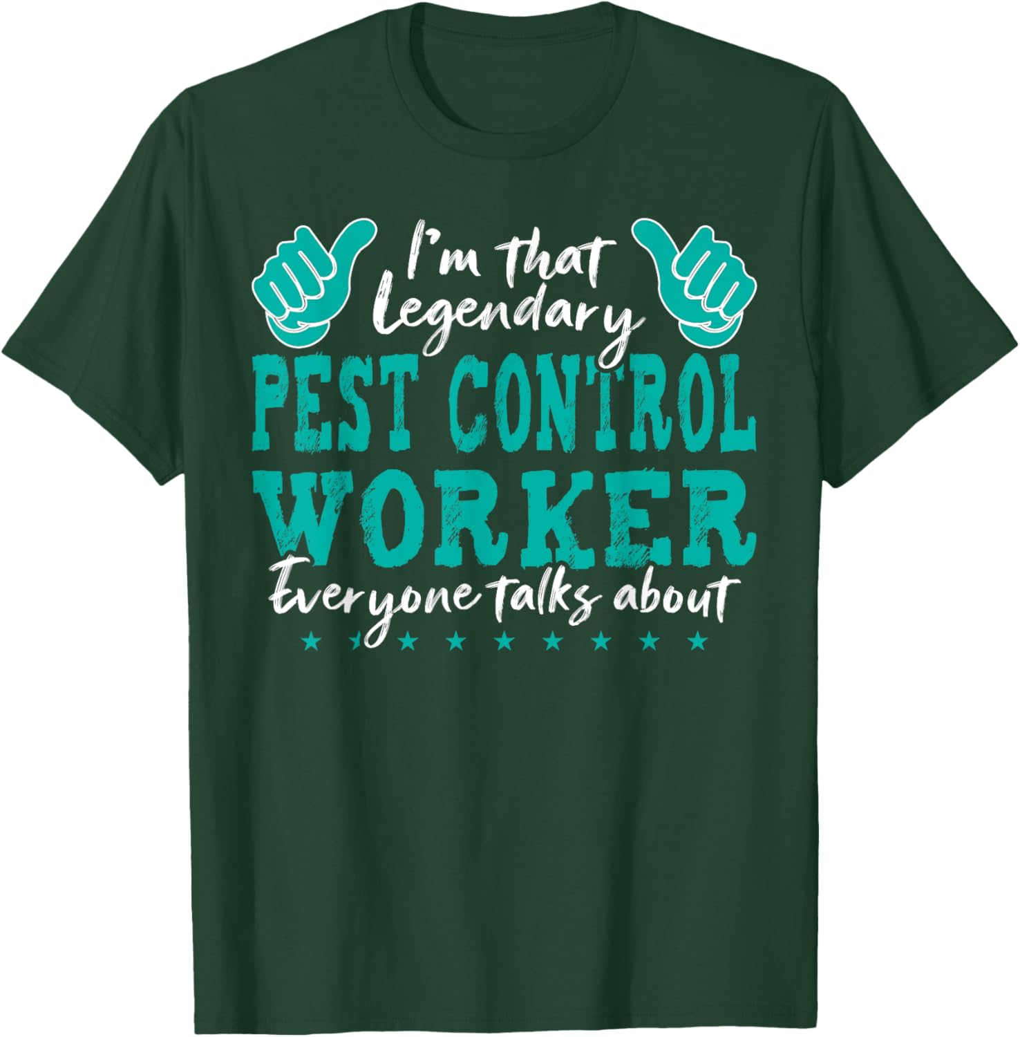 Funny Profession Quote Legendary Pest Control Worker T-Shirt - T-Shirt | Forest