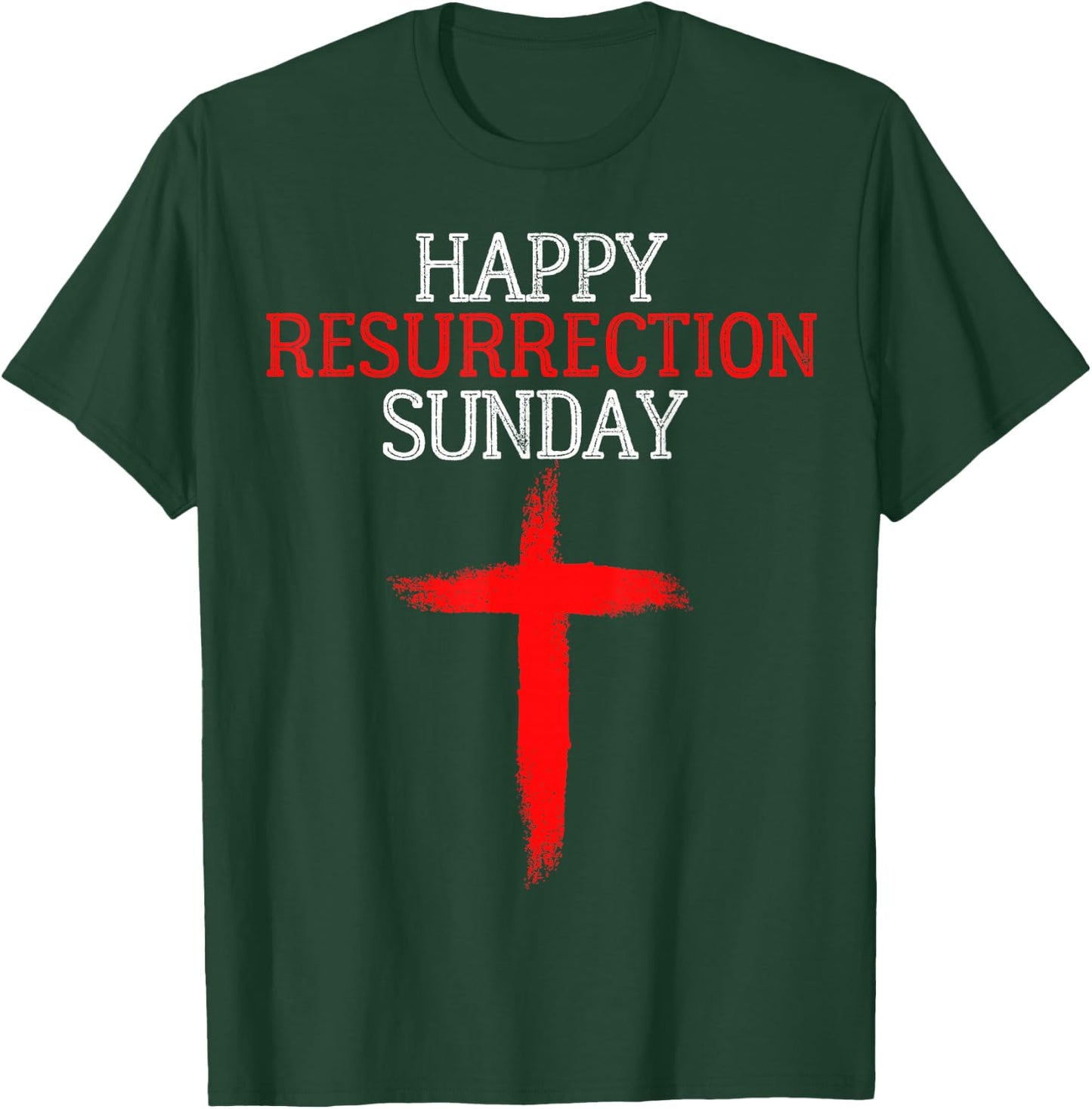 Happy Resurrection Sunday - Easter Jesus Christian Church T-Shirt - T-Shirt | Forest