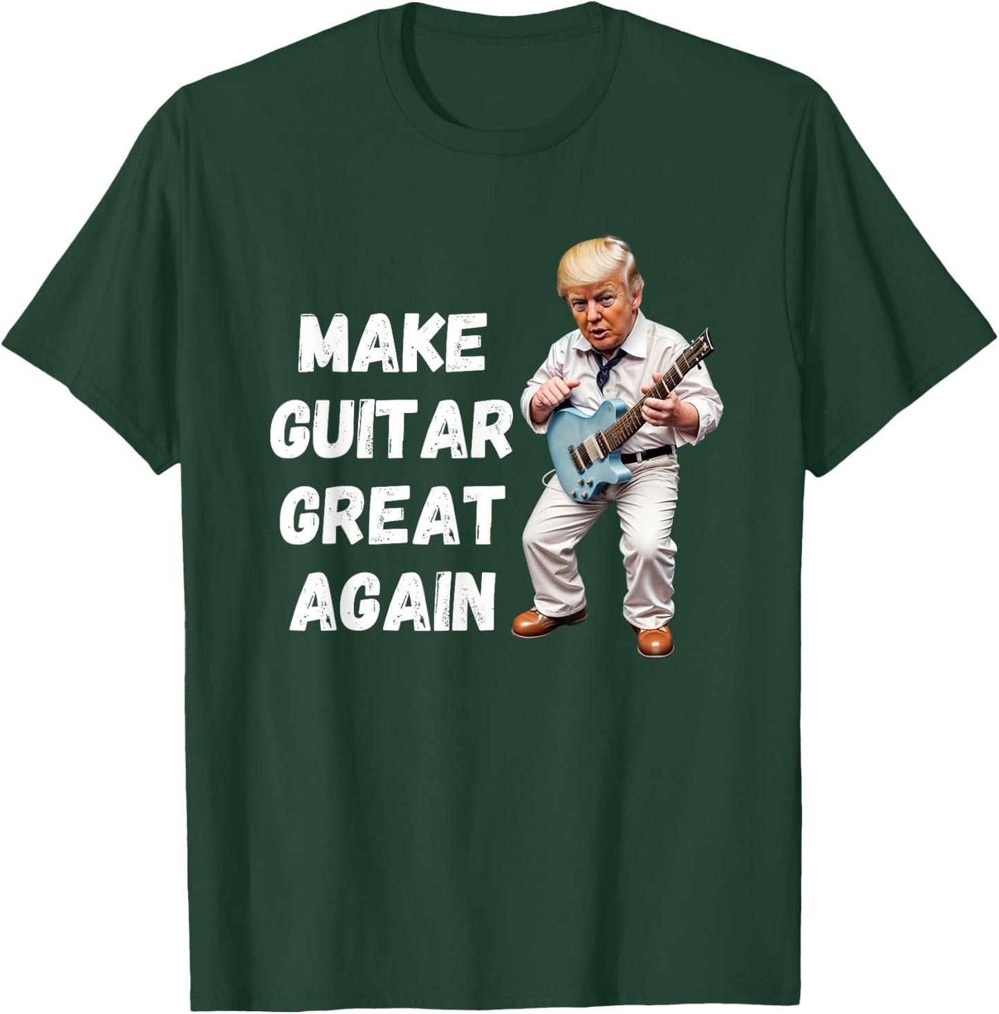 Trump Make Guitar Great Again T-Shirt - T-Shirt | Forest