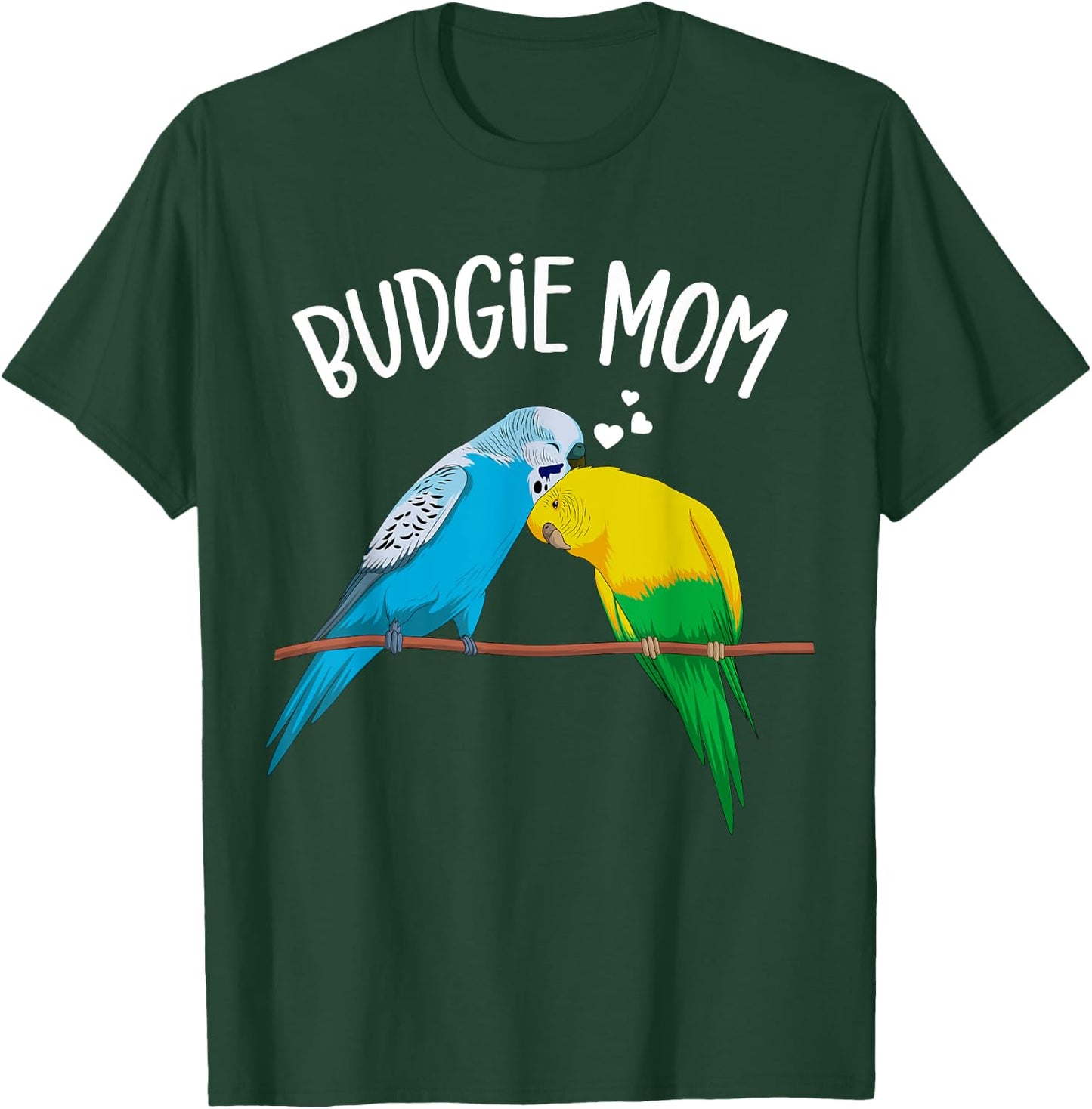 Budgie Mom Parakeet Budgerigar Funny Girls T-Shirt - T-Shirt | Forest
