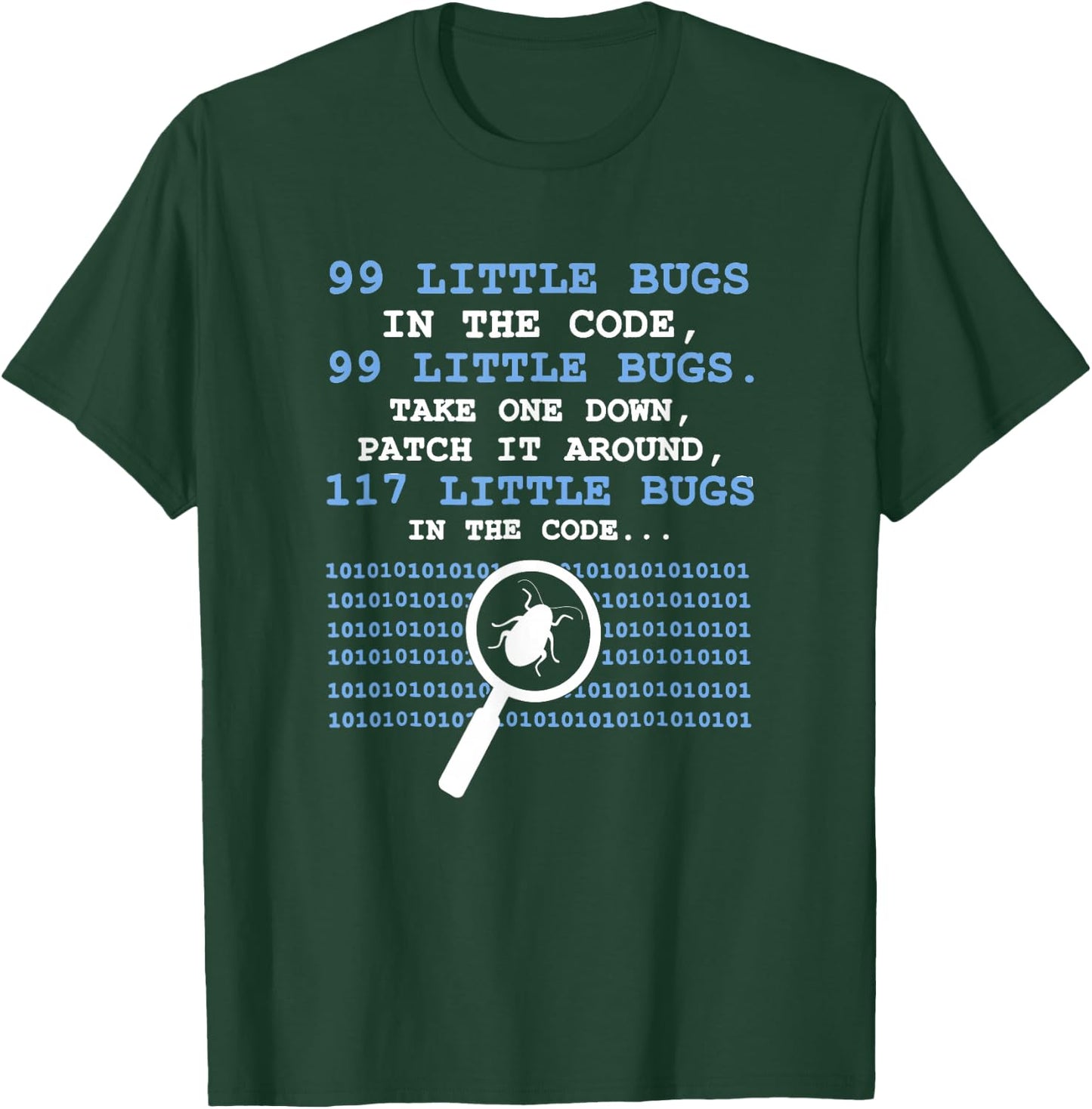 Technology Software Script HTML Network 99 little Bugs T-Shirt - T-Shirt | Forest