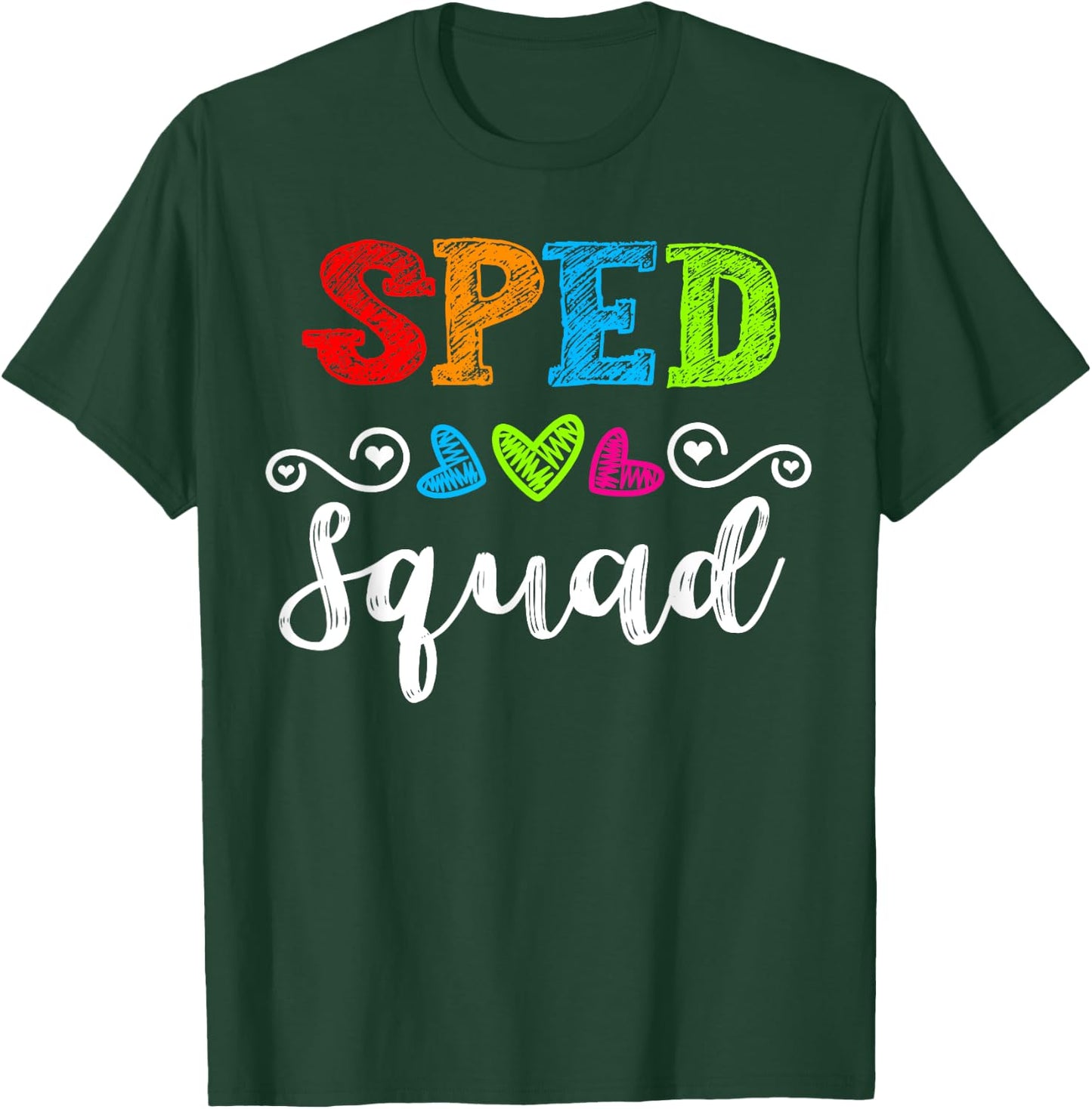 Back To School Team Gift Special Ed Teacher Sped Squad Men Women Girls Kids T-Shirt - T-Shirt | Forest