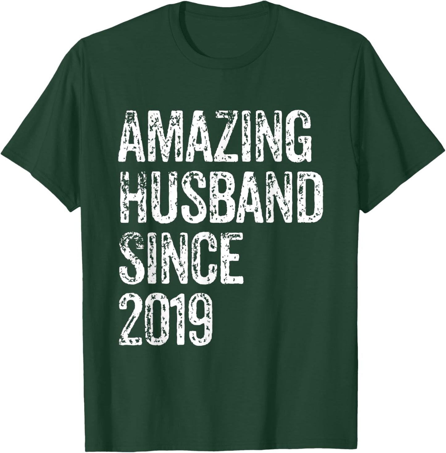 Amazing Husband Since 2019 6 Year Wedding Anniversary T-Shirt - T-Shirt | Forest