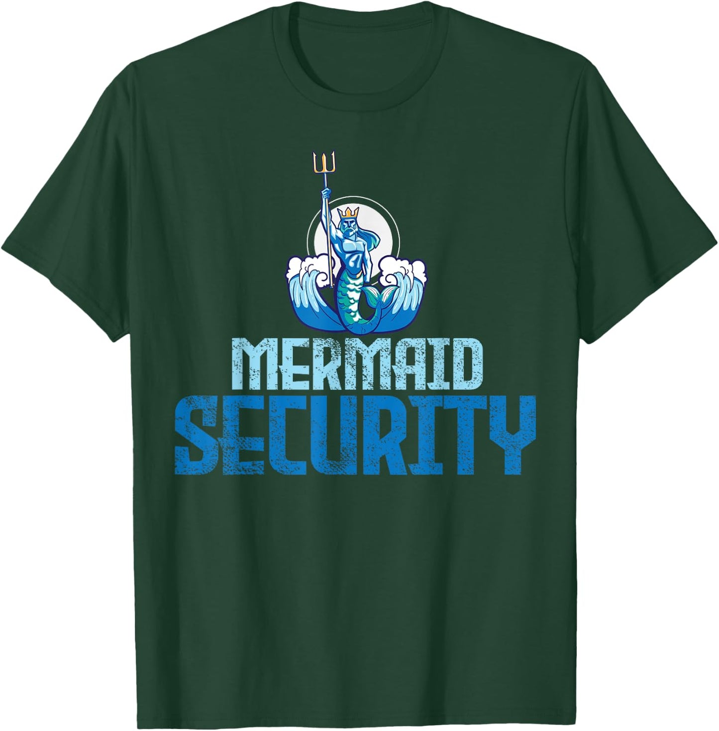 Mermaid Security Trident Gift T-Shirt - T-Shirt | Forest