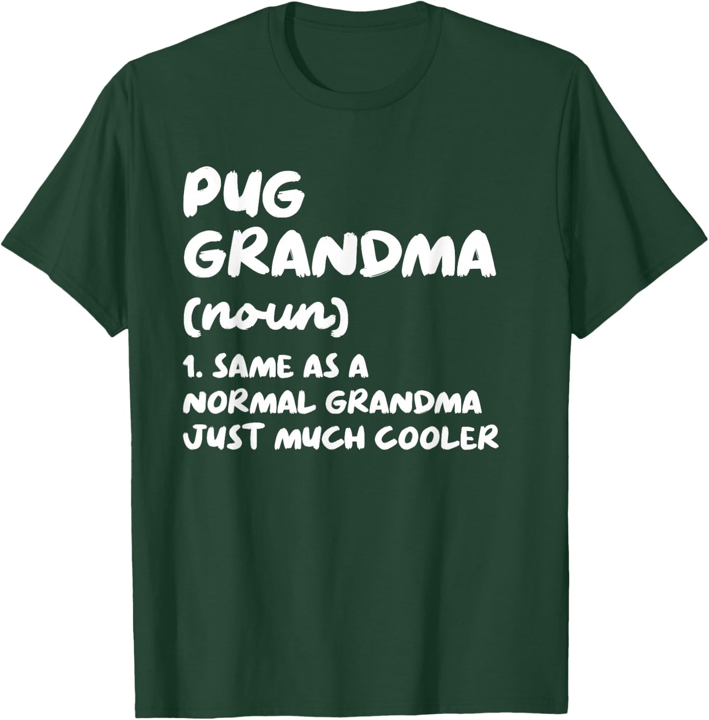 Pug Grandma Definition Dog Owner T-Shirt - T-Shirt | Forest