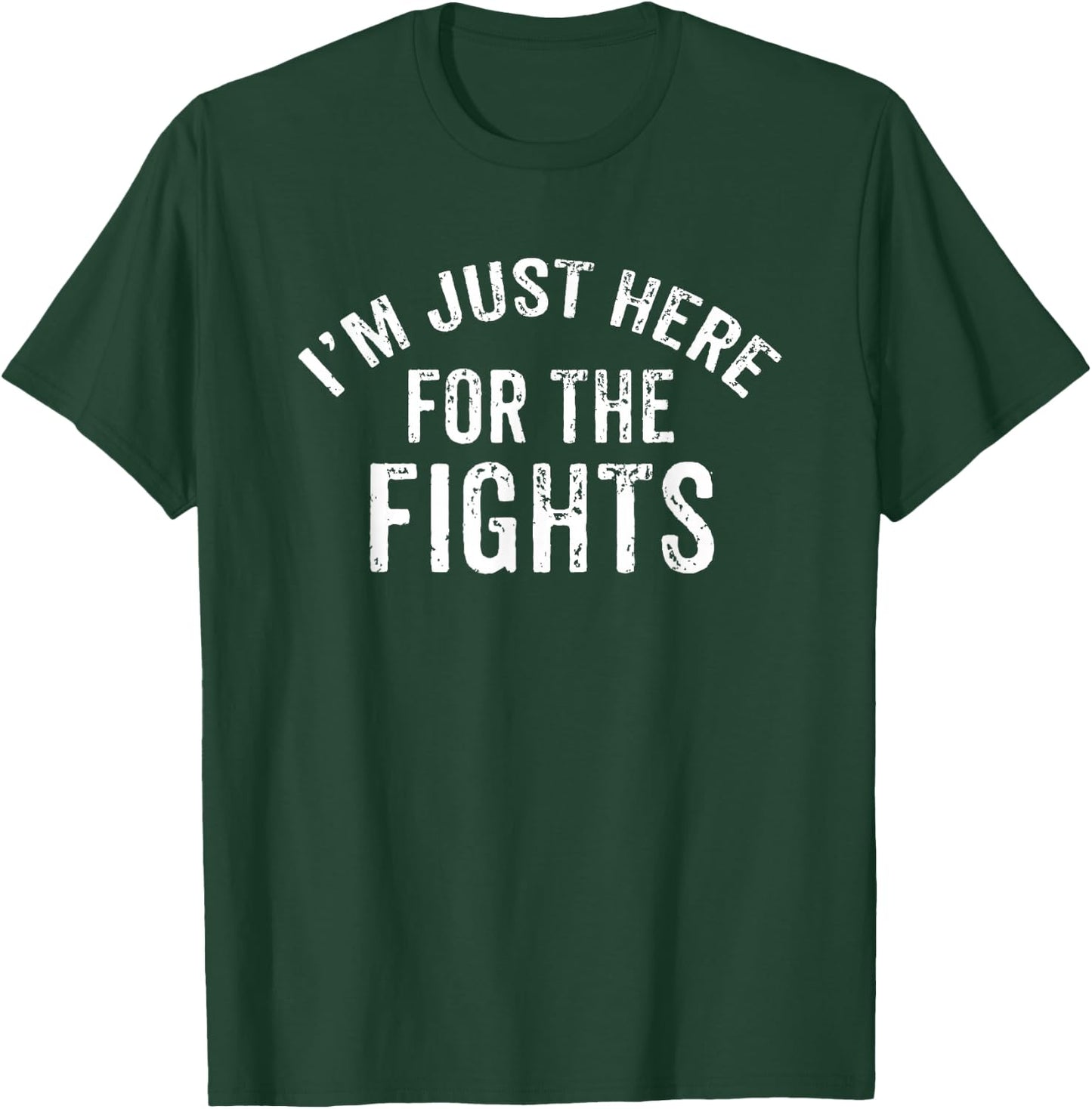 I'm Just Here For The Fights Funny Sports Hockey T-Shirt - T-Shirt | Forest