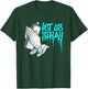 Let Us Spray | Urban Art Spray Paint | Graffiti Artist T-Shirt - T-Shirt | Forest