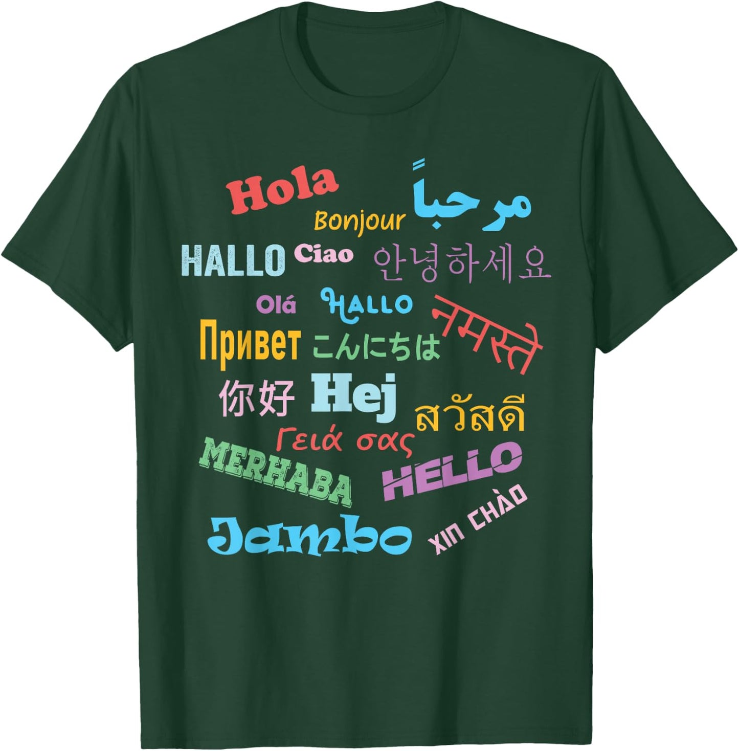 Hello Word in Different Languages Travel and Teacher T-Shirt - T-Shirt | Forest