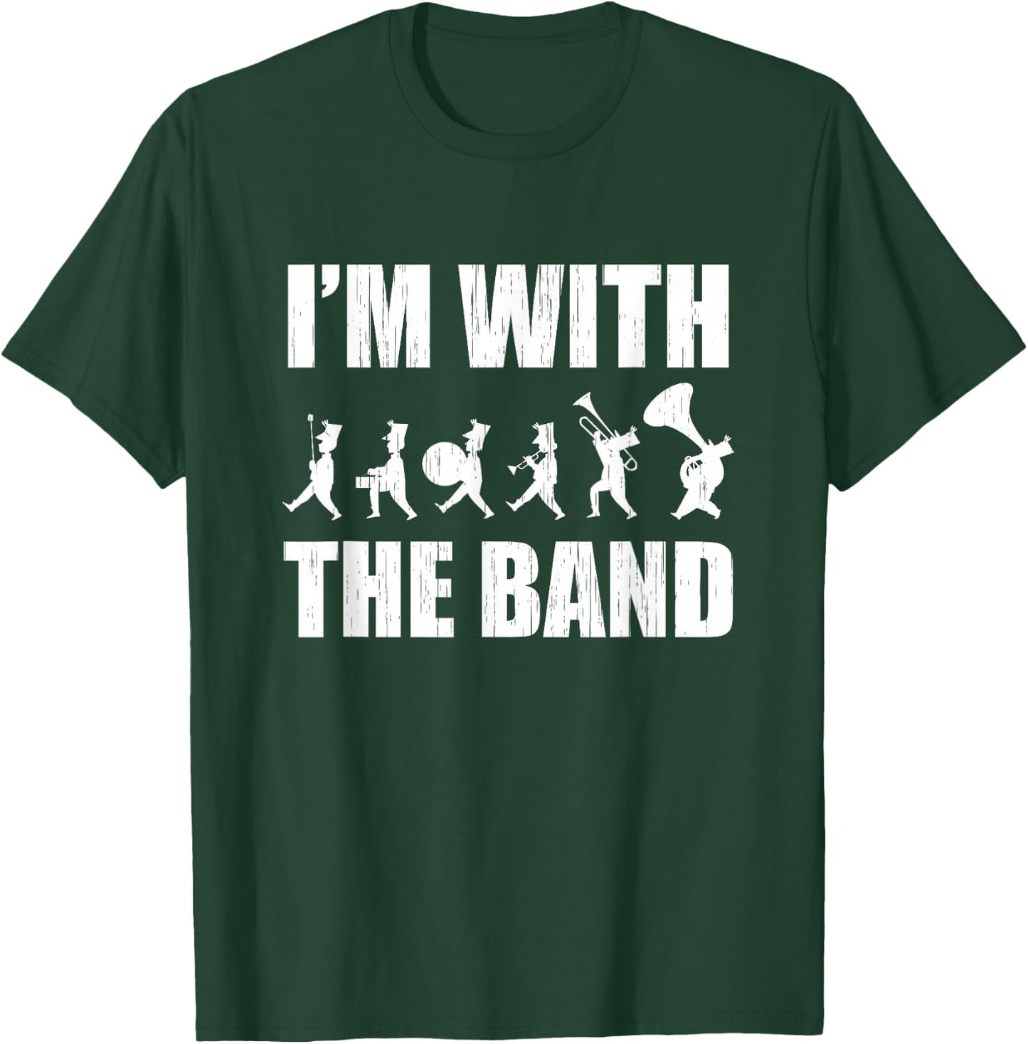I'm With The Band Vintage Silhouette Marching Band Concert T-Shirt - T-Shirt | Forest