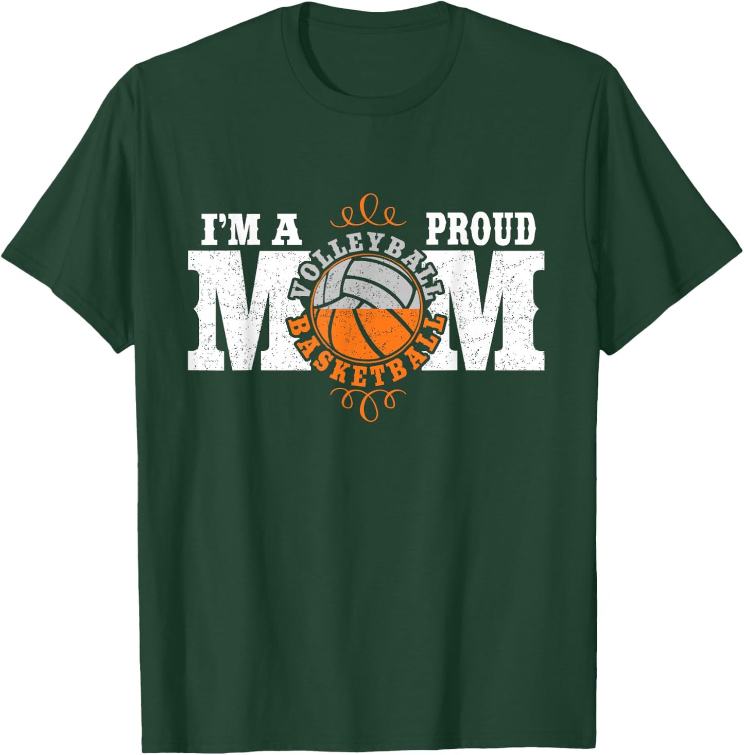 I'm a Proud Basketball Volleyball Mom - Combined Sports T-Shirt - T-Shirt | Forest