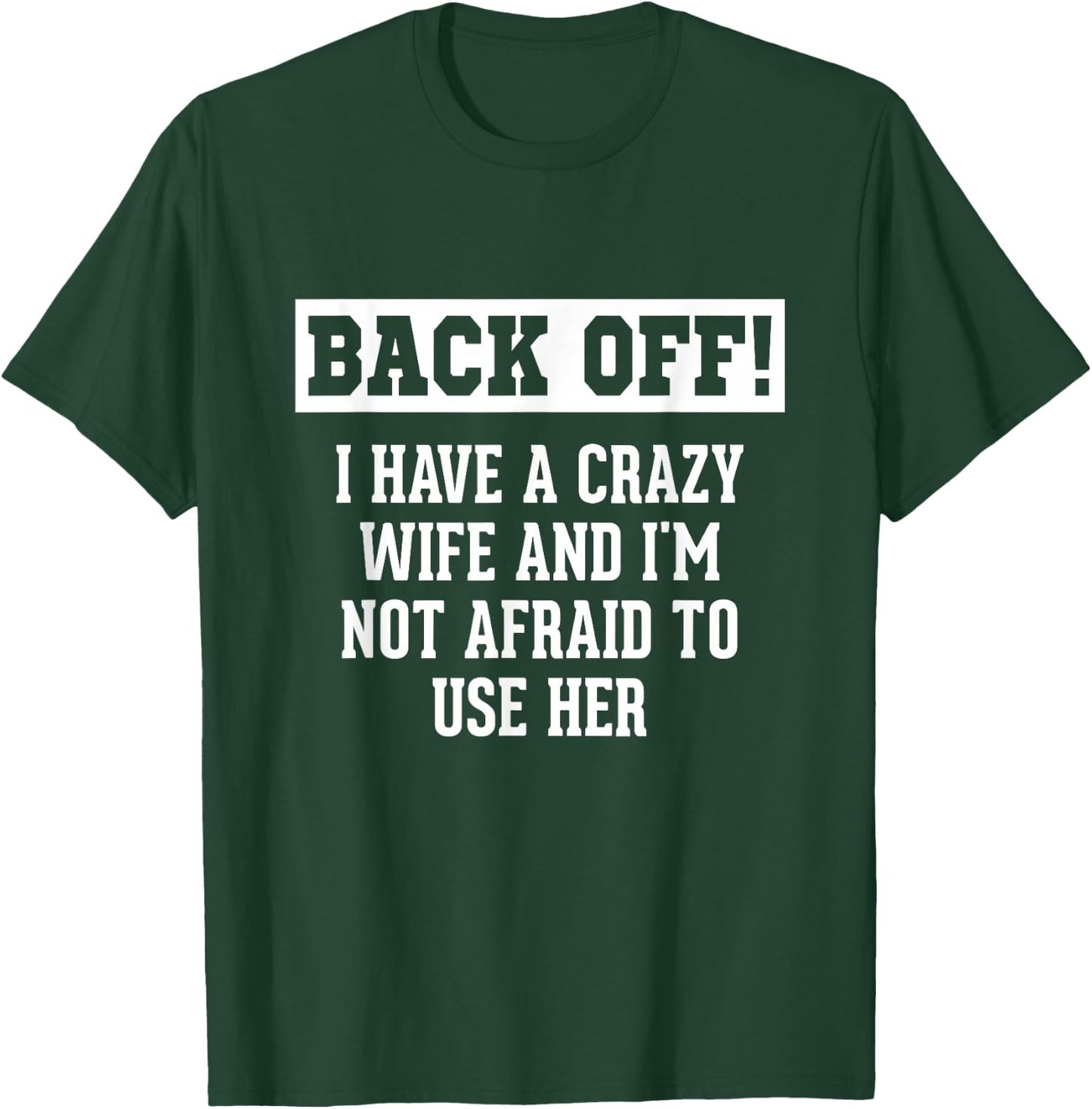 Funny Husband Gifts Men, Crazy Wife Sarcastic Husband T-Shirt - T-Shirt | Forest