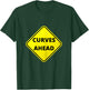 Caution Curves Ahead, Graphic Letter Sign T-Shirt - T-Shirt | Forest