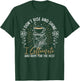 I Don't Rise And Shine I Caffeinate And Hope For T-Shirt - T-Shirt | Forest