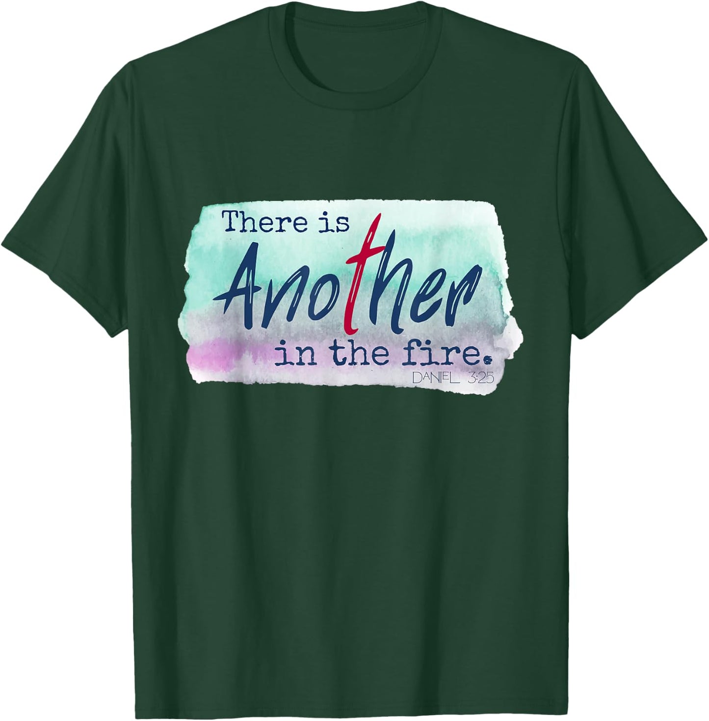 Women There is Another in the Fire Religious Scripture T-Shirt - T-Shirt | Forest