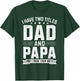 I Have Two Titles Dad And Papa Funny Papa Father's Day T-Shirt - T-Shirt | Forest