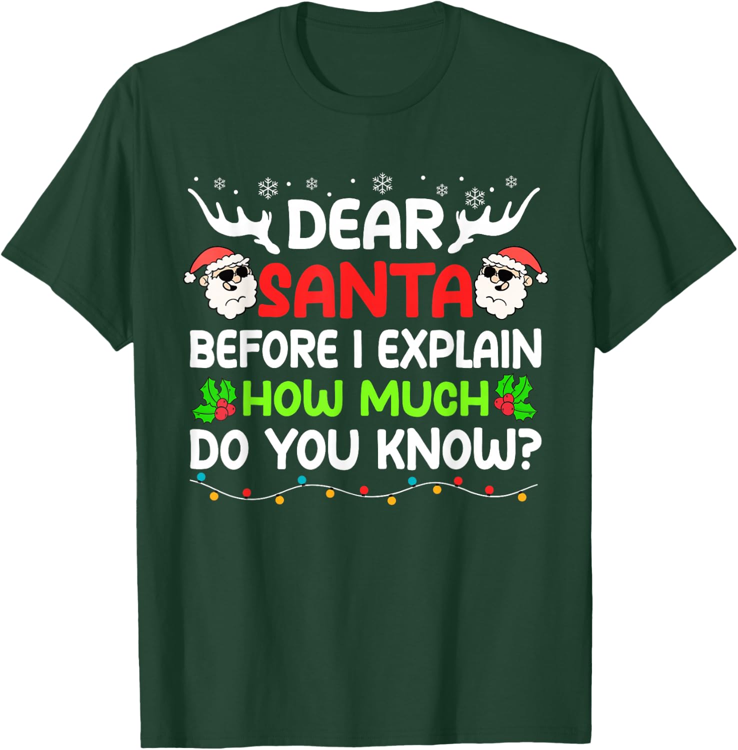 Funny Dear Santa I Can Explain Christmas For Kids Boy Adults T-Shirt - T-Shirt | Forest