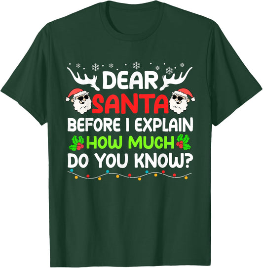Funny Dear Santa I Can Explain Christmas For Kids Boy Adults T-Shirt - T-Shirt | Forest