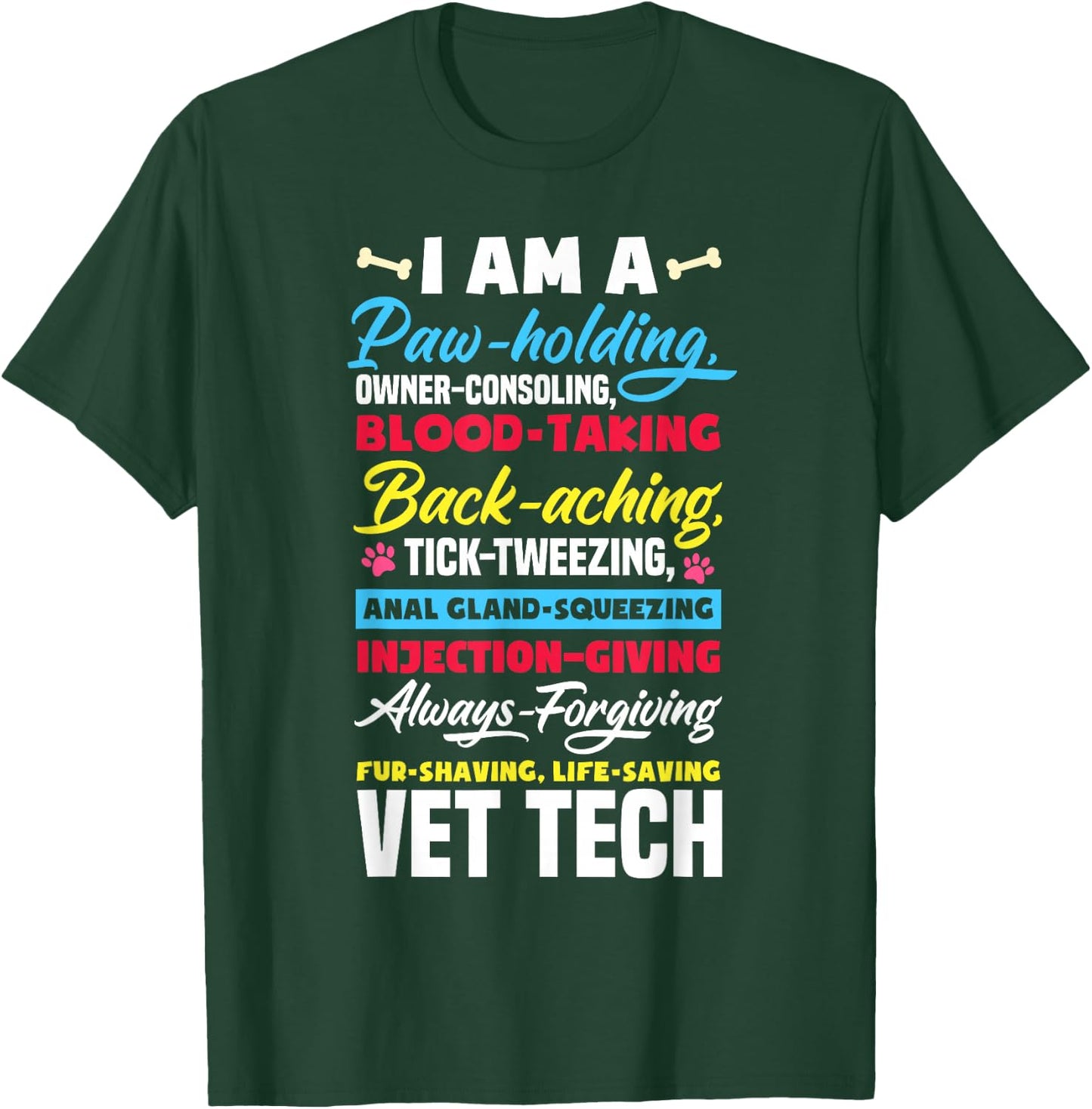 Vet Tech Paw Holding Funny Veterinary Technician T-Shirt - T-Shirt | Forest