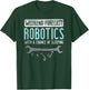 Retro Weekend Forecast Robotics - Robotics Build Season T-Shirt - T-Shirt | Forest