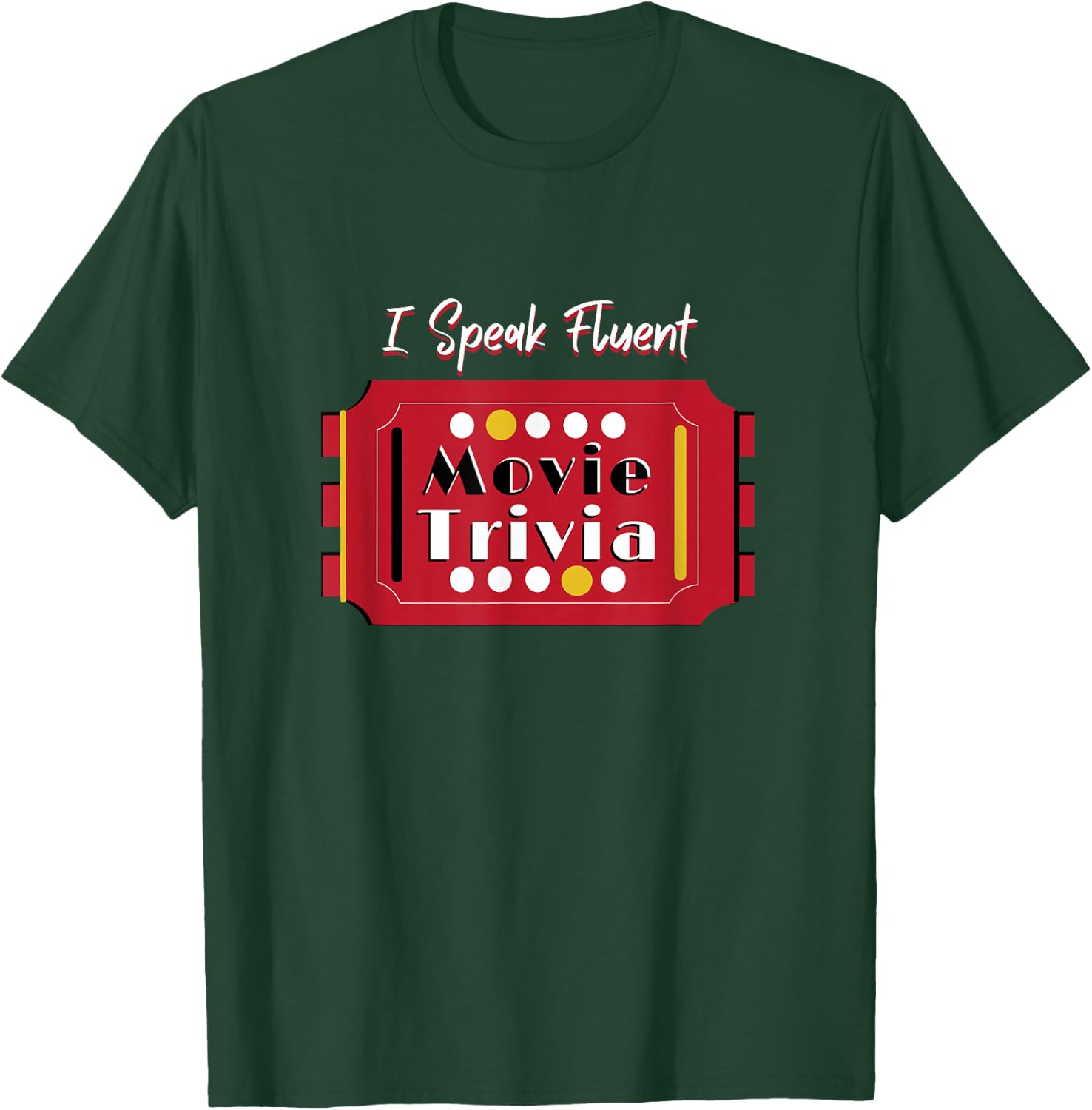 Funny Fluent Movie Film Trivia Fan Apparel Men & Women Gift T-Shirt - T-Shirt | Forest