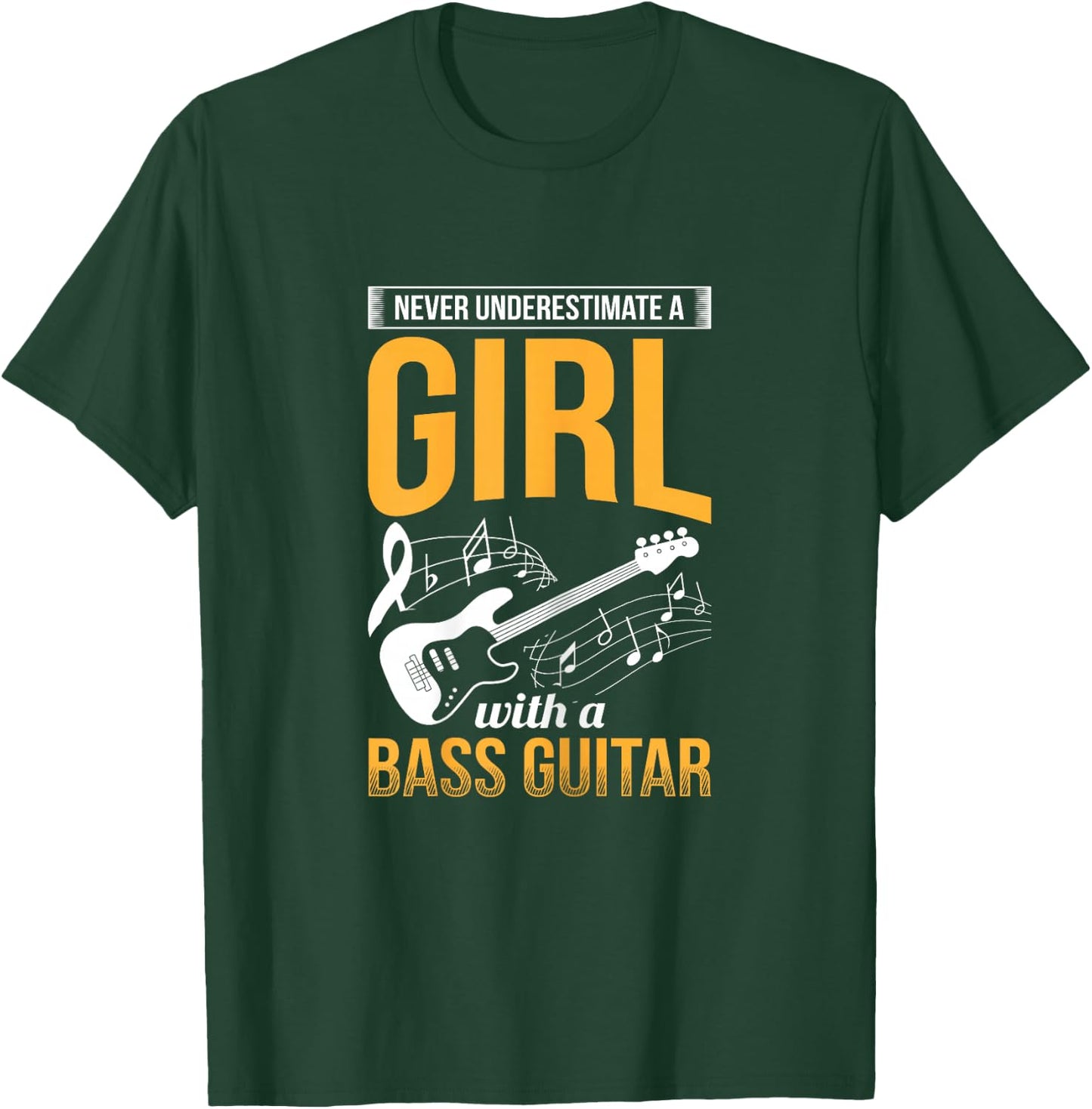 Girl With A Bass Guitar Bassist Musician Bass Player T-Shirt - T-Shirt | Forest