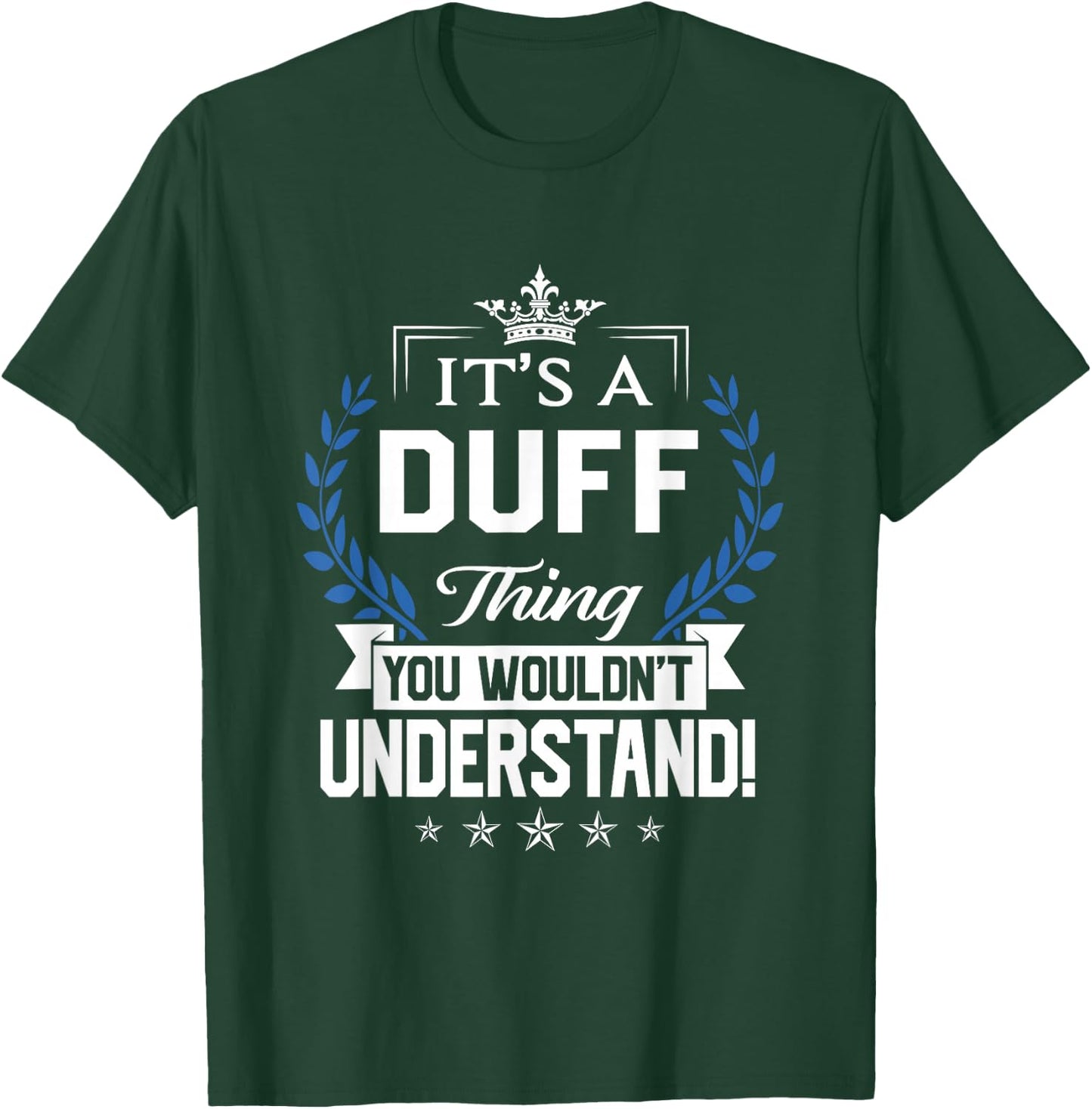 Duff Name - Duff Thing Name You Wouldn't Understand T-Shirt - T-Shirt | Forest