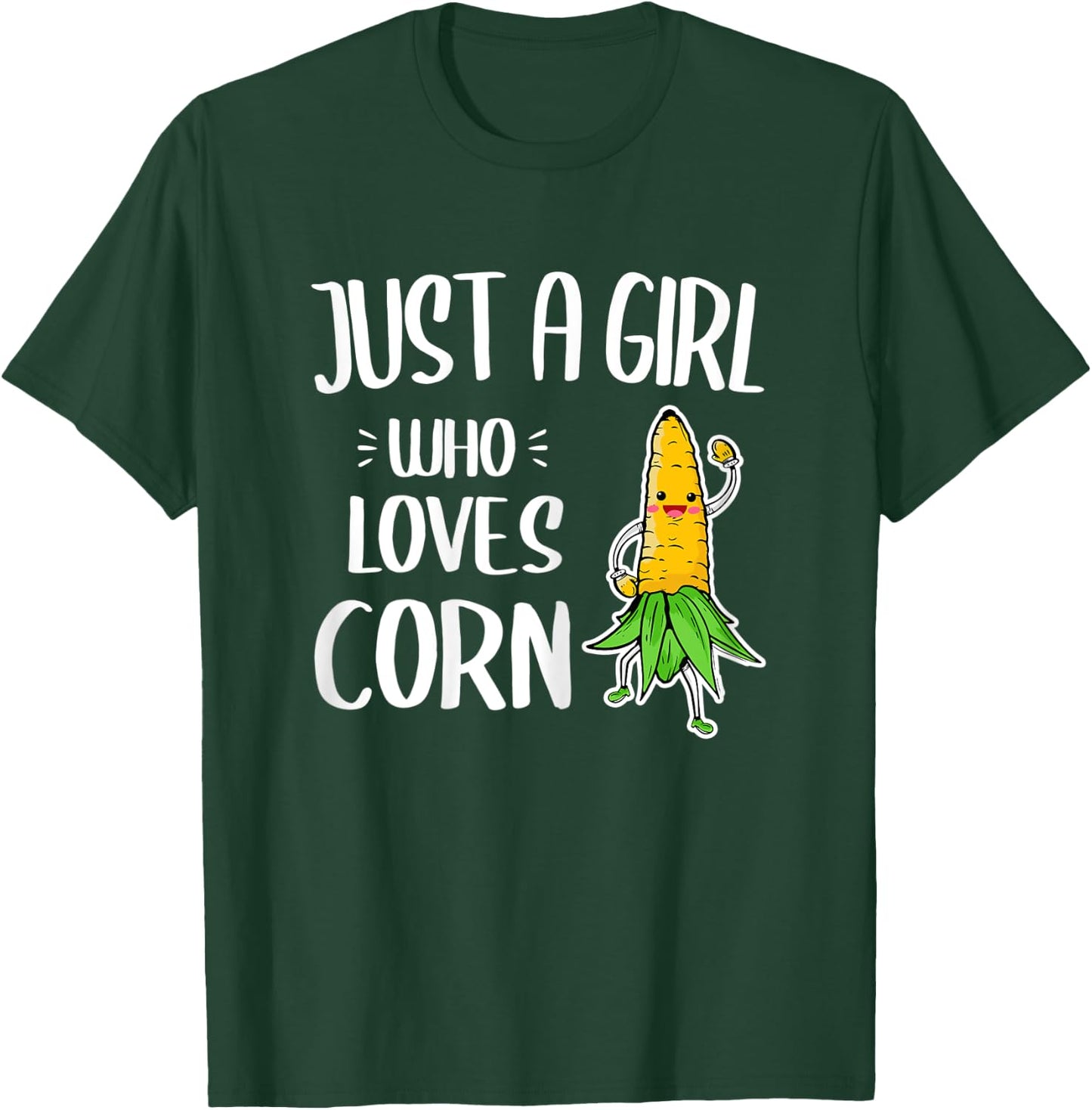 Just A Girl Who Loves Corn Cob T-Shirt - T-Shirt | Forest
