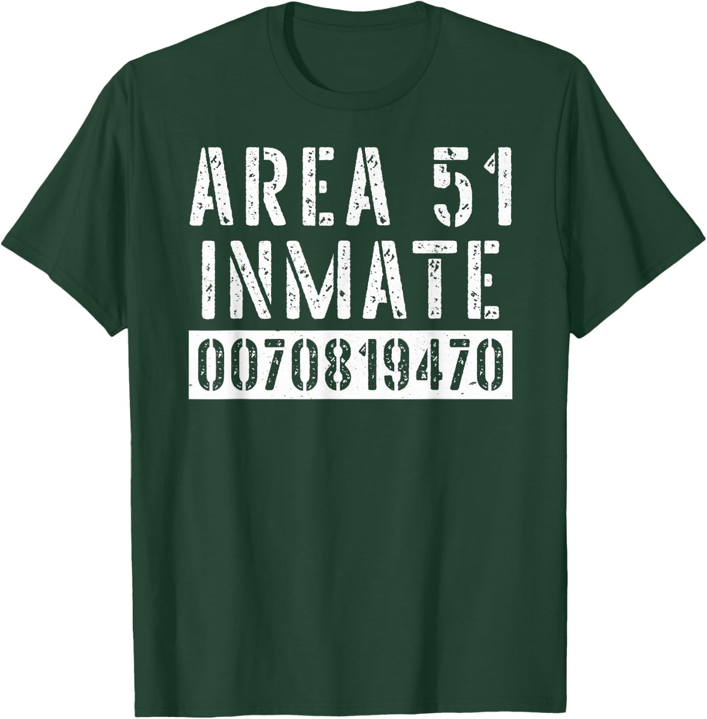 Area 51 Inmate Alien UFO Roswell T-Shirt - T-Shirt | Forest