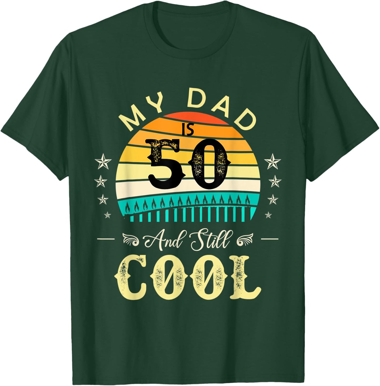 50th Birthday My Dad Is 50 and Still Cool Retro Vintage T-Shirt - T-Shirt | Forest