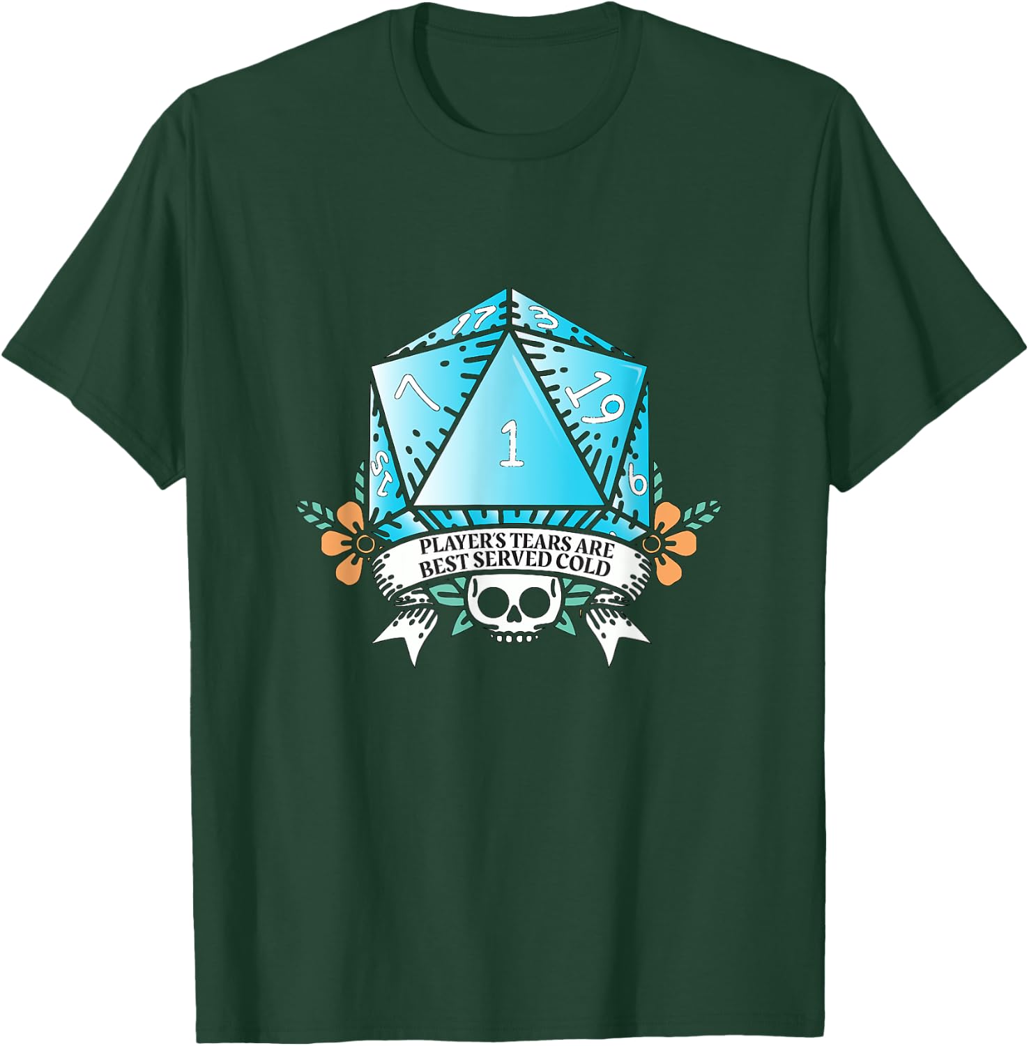 Players Tears are Best Served Cold - sugar skull dice T-Shirt - T-Shirt | Forest
