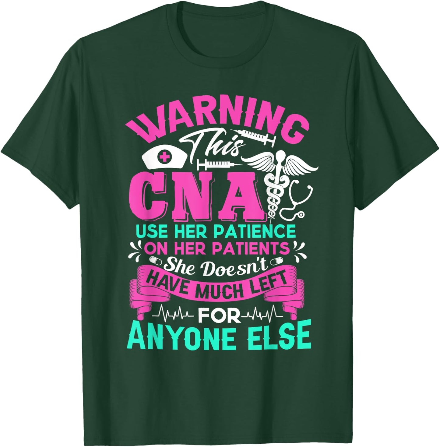 CNA Shirt - Warning This CNA Use Her Patience T-Shirt - T-Shirt | Forest