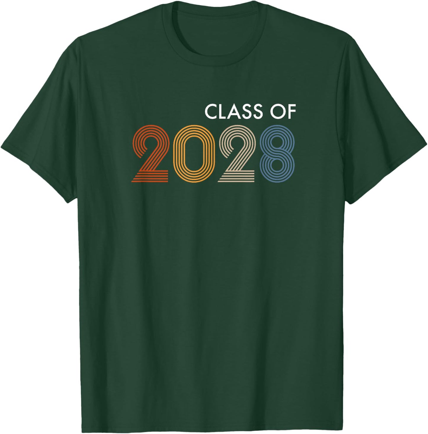 Class of 2028 College University High School Future Graduate T-Shirt - T-Shirt | Forest
