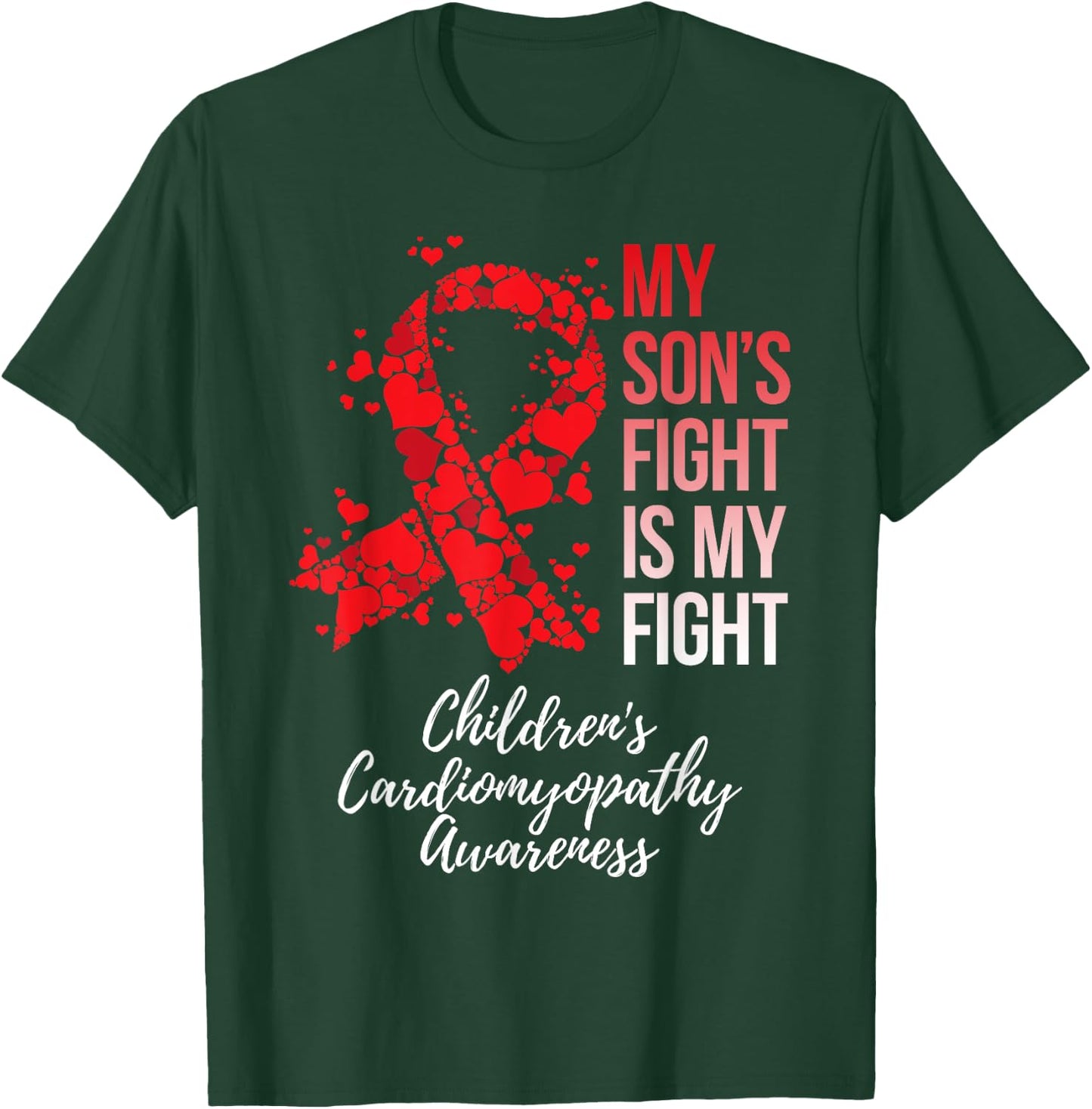 My Son’s Fight My Fight Children's Cardiomyopathy Awareness T-Shirt - T-Shirt | Forest