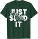 Just Send It Motocross Cool Motorcycle Dirt Bike Biker Gift T-Shirt - T-Shirt | Forest