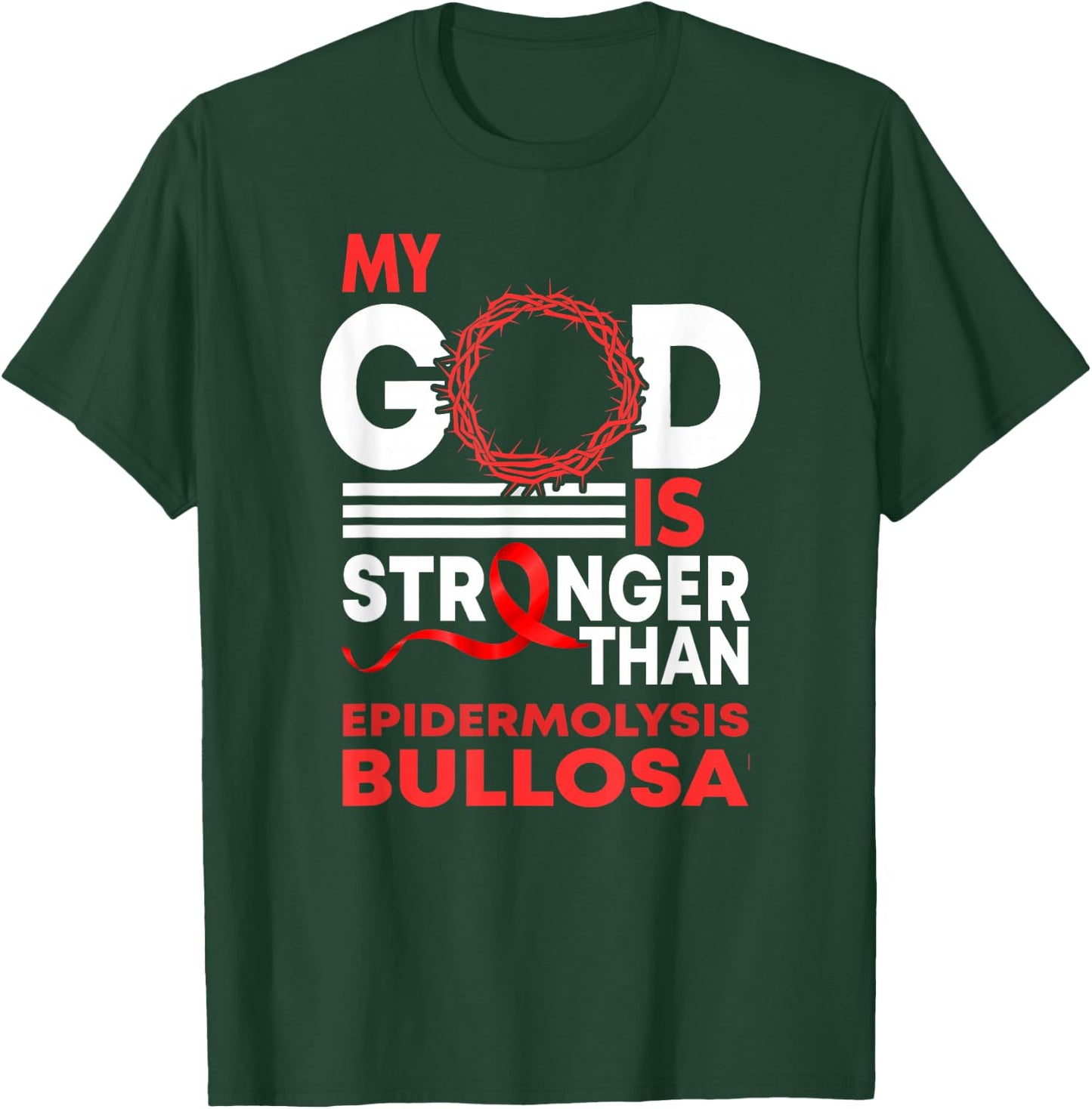 My God Stronger Than Epidermolysis Bullosa Awareness Ribbon T-Shirt - T-Shirt | Forest