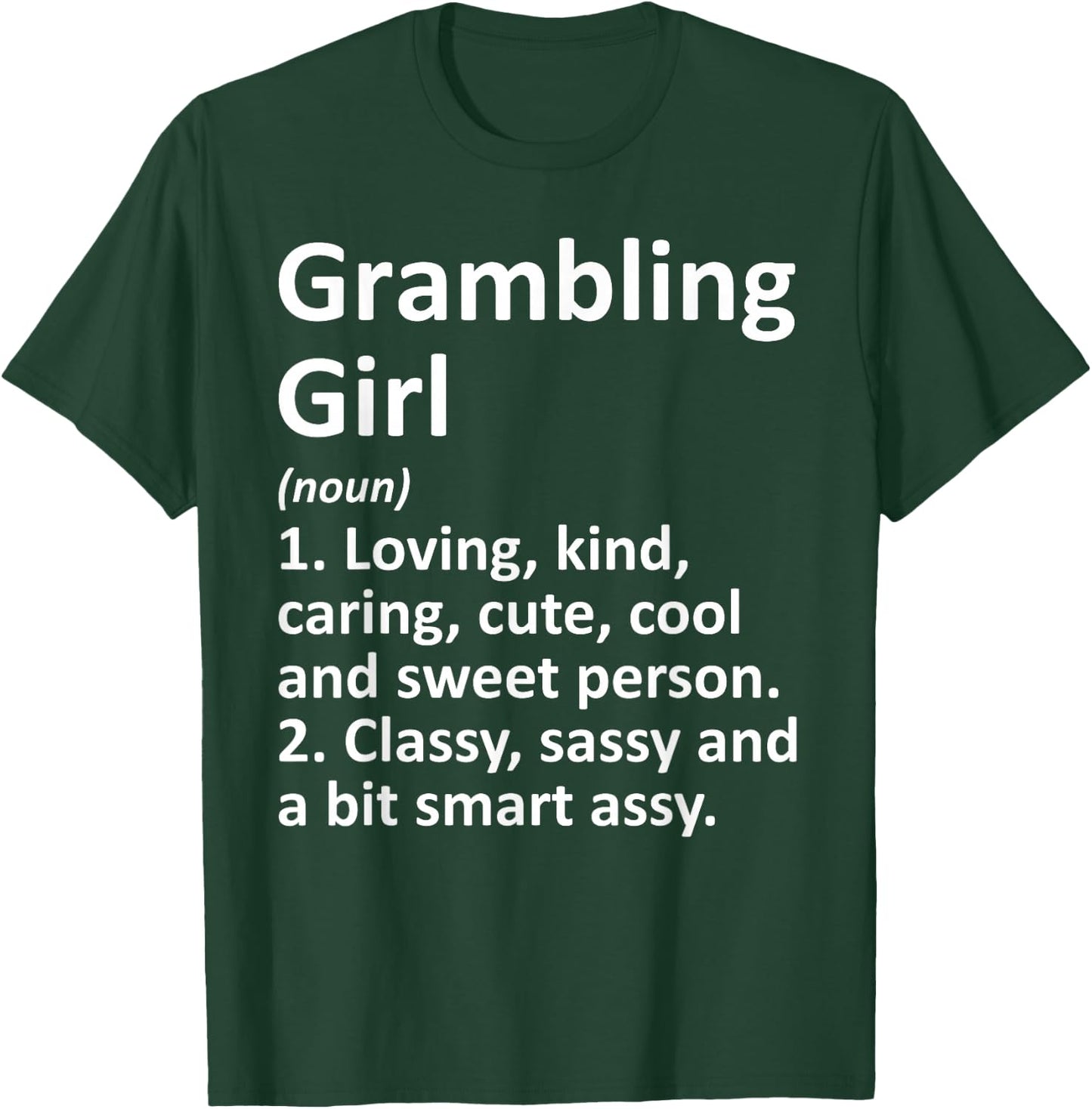 Grambling Girl LA Louisiana Funny City Home Roots Gift T-Shirt - T-Shirt | Forest