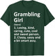 Grambling Girl LA Louisiana Funny City Home Roots Gift T-Shirt - T-Shirt | Forest