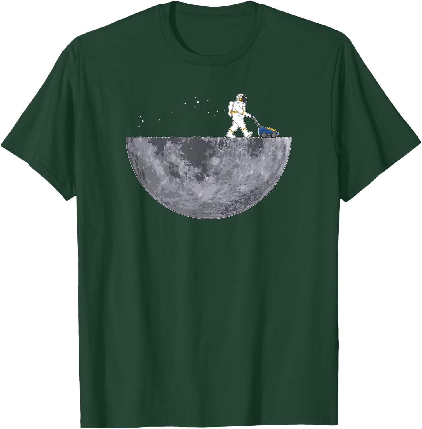Astronaut With Lawnmower - Moon Landing Planet Funny T-Shirt - T-Shirt | Forest
