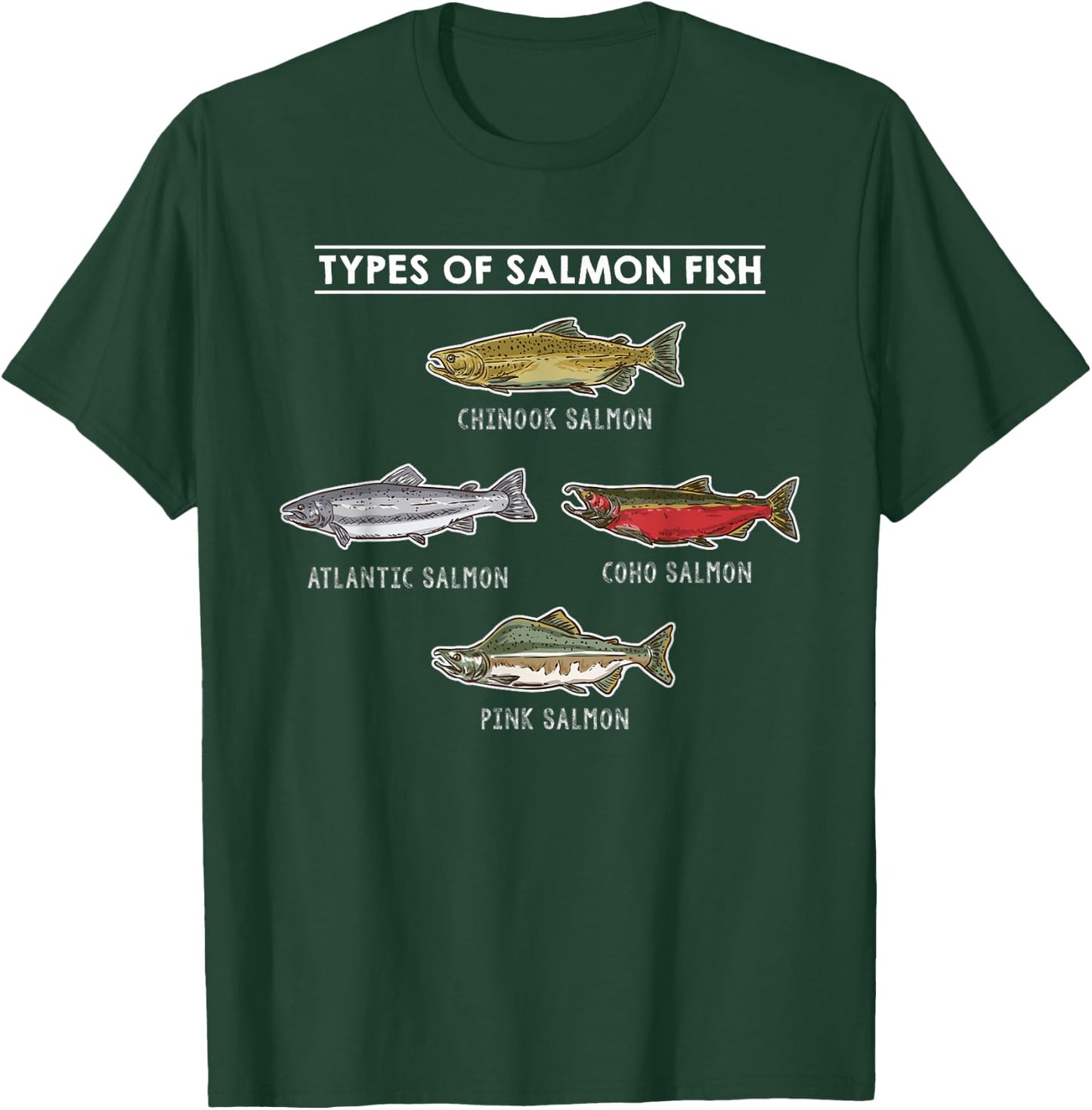 Types of Salmon Fish for Salmon Fishing T-Shirt - T-Shirt | Forest